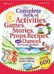 The Complete Book of Activities, Games, Stories, Props, Recipes and Dances
